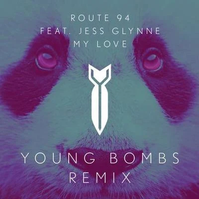 YOUNG BOMBS My Love (Young Bombs Remix)