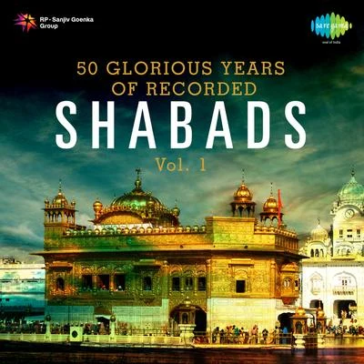 Singh Bandhu 50 Glorious Years of Recorded Shabads, Vol. 1