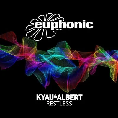 Kyau & Albert Restless