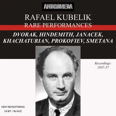 Rafael Kubelík/David Oistrakh/Prague Radio Symphony Orchestra/Vienna Philharmonic/Czech Philharmonic Orchestra/Rudolf Firkušný Dvořák, Janáček, Prokofiev & Others: Orchestral Works (Live)