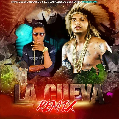 El Mayor Clasico La Cueva (Remix)