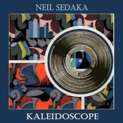 Neil Sedaka Kaleidoscope