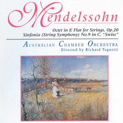 Australian Chamber Orchestra Mendelssohn: Octet For Strings Op.20Sinfonia No.9 Swiss