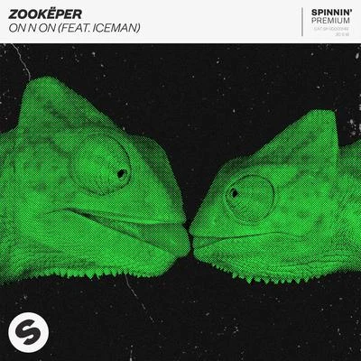 Zookëper/Iceman On N On (feat. Iceman)