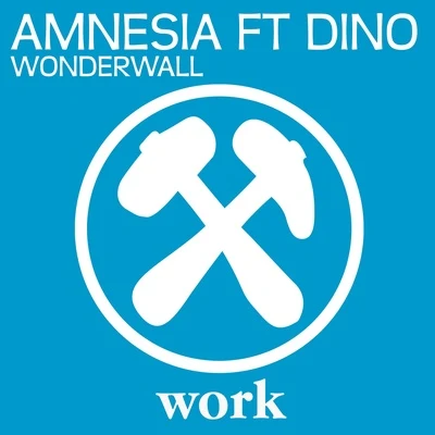 DINO/Amnesia Wonderwall