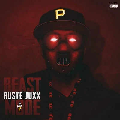 Ruste Juxx Beast Mode