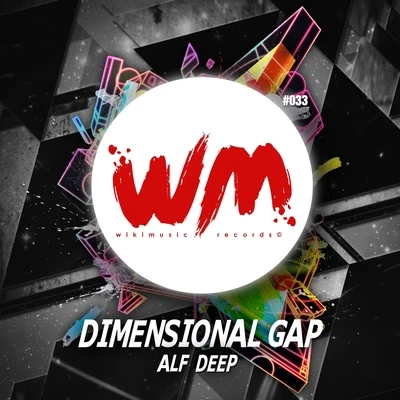 Alf Deep Dimensional Gap