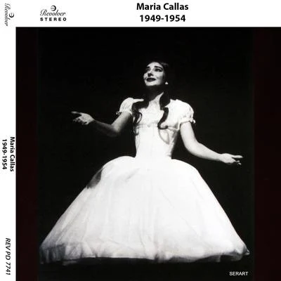 Orchestra del Teatro alla Scala di Milano Maria Callas: 1949-1954