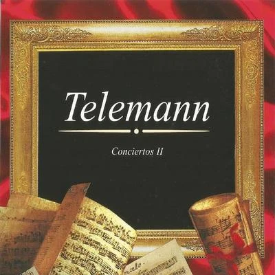 Georg Philipp Telemann Telemann, Conciertos II