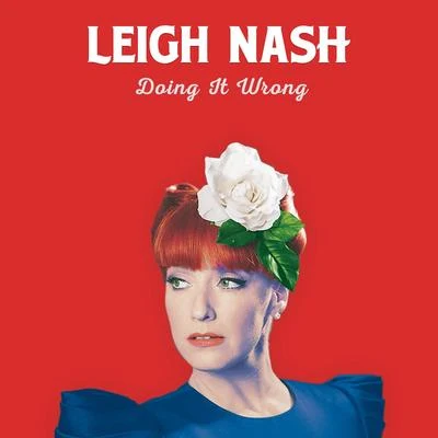 Leigh Nash Doing It Wrong