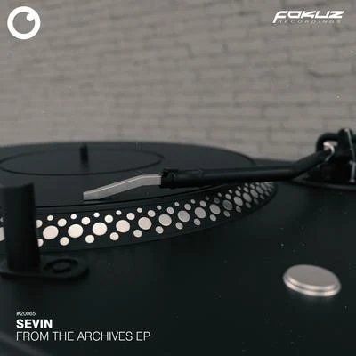 Sevin From The Archives EP