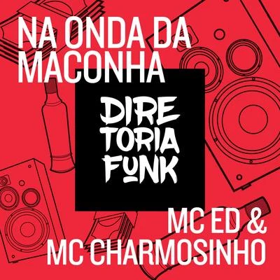 MC Charmosinho Na Onda da Maconha