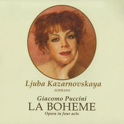 Stuart Neill/ljuba Kazarnovskaya La Boheme