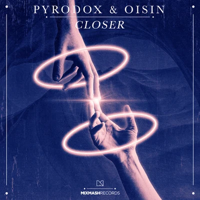 Pyrodox/Oisín Closer