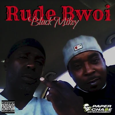 Black Mikey Rude Bwoi - Single