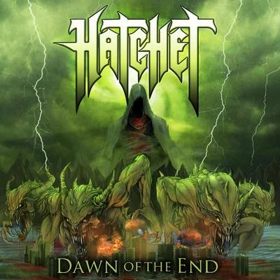 Hatchet Dawn Of The End