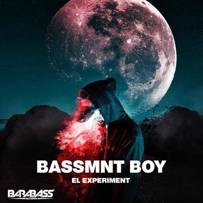 Bassmnt Boy El Experiment