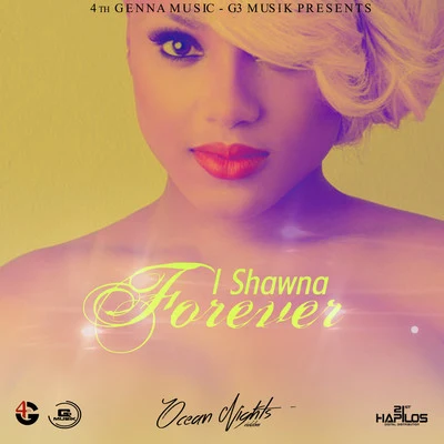 Ishawna Forever - Single