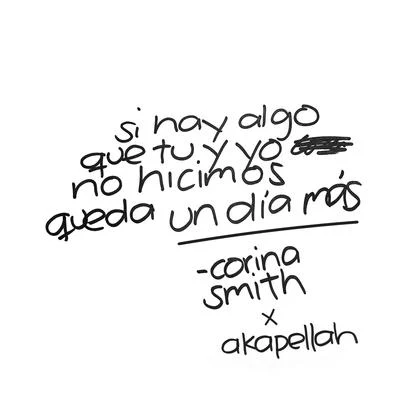 Akapellah/Corina Smith Un Día Más