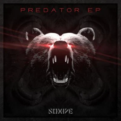 Noxive Predator EP