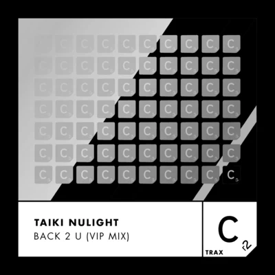 Taiki Nulight Back 2 U (VIP Mix)