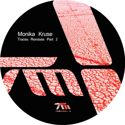 Monika Kruse Traces Remixes, Pt. 2