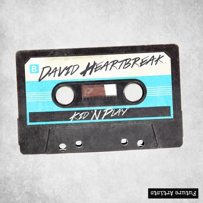 David Heartbreak Kid N Play - Single