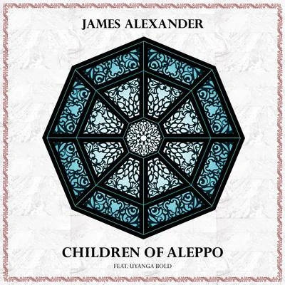 James Alexander Children of Aleppo