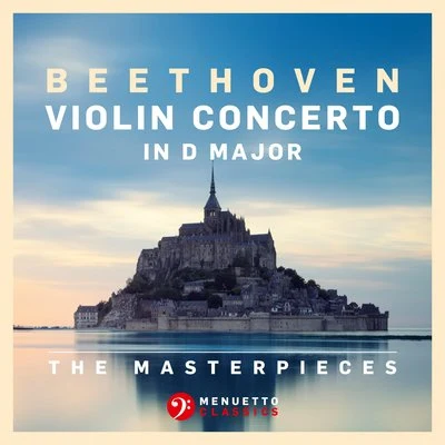 Wilhelm Klepper/Othmar Maga/Nüremberg Symphony Orchestra The Masterpieces - Beethoven: Violin Concerto in D Major, Op. 61