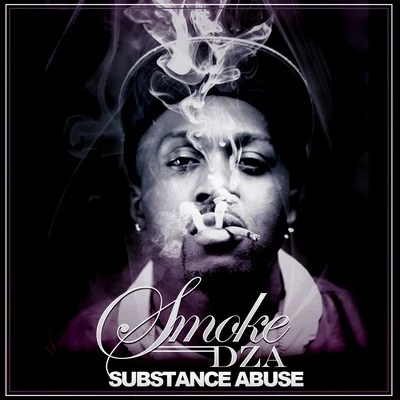 Smoke DZA Substance Abuse