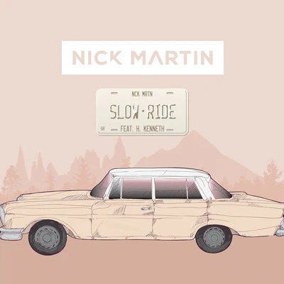 Nick Martin Slow Ride