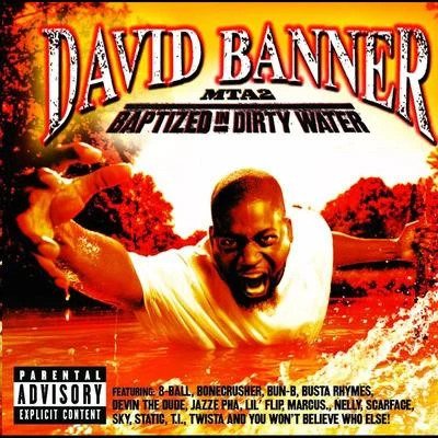 David Banner MTA2-Baptized In Dirty Water