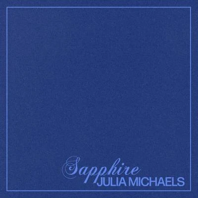 Julia Michaels Sapphire