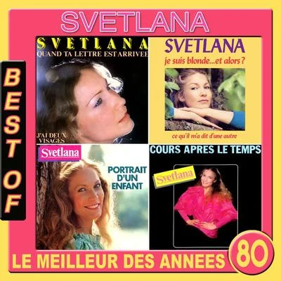 Svetlana Svetlana, Best Of