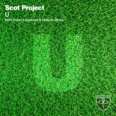 Scot Project U (Mark Sherrys Acidburst & Outburst Mixes)