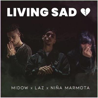 Laz/Midow/Niña Marmota Living Sad