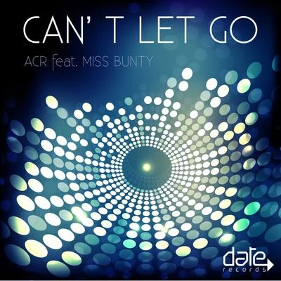 ACR/Miss Bunty Cant Let Go