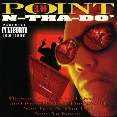 Point Blank N-Tha-Do’