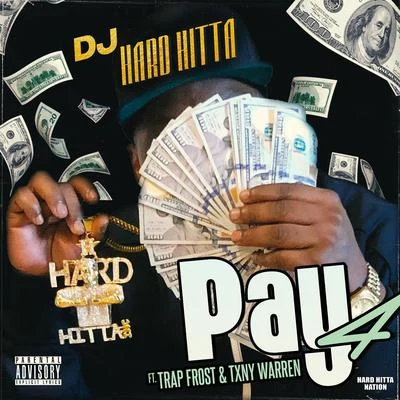 DJ Hard Hitta Pay 4