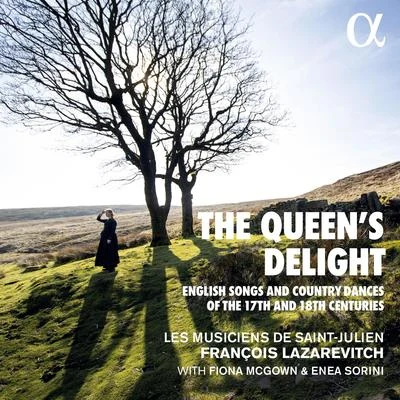 Les Musiciens De Saint-Julien/François Lazarevitch The Queens Delight (English Songs and Country Dances of the 17th and 18th Centuries)