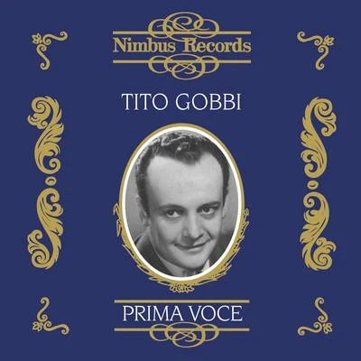 Tito Gobbi Tito Gobbi (Recorded 1942 - 1953)