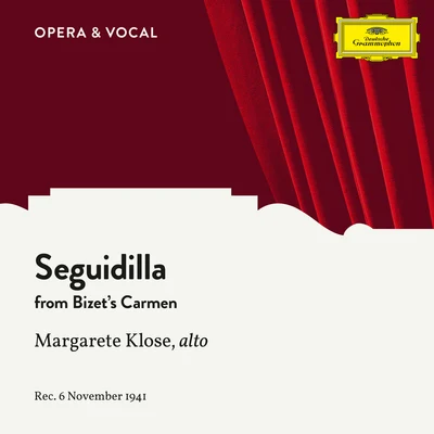 Margarete Klose Bizet: Seguidilla