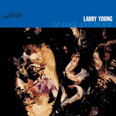 Larry Young Of Love And Peace