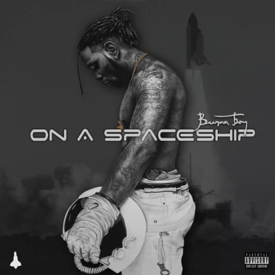 Burna Boy On a Spaceship