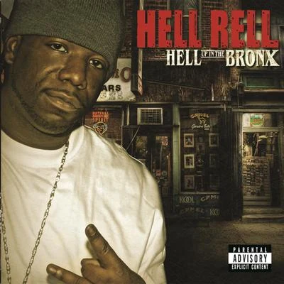 Hell Rell Hell Up In The Bronx