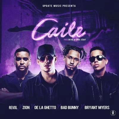 Zion/Bad Bunny/Bryant Myers/De La Ghetto/Revol Caile