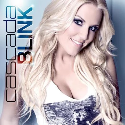 Cascada Blink (Remixes)