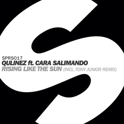 Qulinez Rising Like The Sun (incl. Tony Junior Remix)