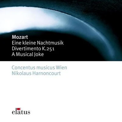 Concentus Musicus Wien/Nikolaus Harnoncourt Mozart : Serenade No.13, Eine kleine Nachtmusik, Divertimento No.11 & A Musical Joke