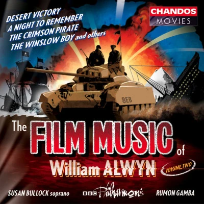 Rumon Gamba/William Alwyn/Philip Lane Alwyn: Film Music, Vol. 2